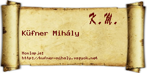 Küfner Mihály névjegykártya